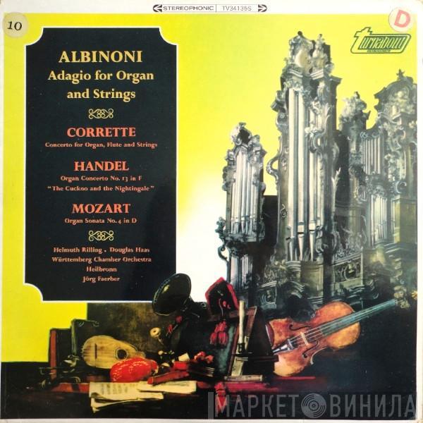 Tomaso Albinoni, Michel Corrette, Georg Friedrich Händel, Wolfgang Amadeus Mozart - Adagio For Organ And Strings / Concerto For Organ, Flute And Strings / Organ Concerto No. 13 In F / Organ Sonata No. 4 In D