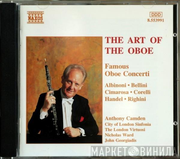 Tomaso Albinoni, Vincenzo Bellini, Domenico Cimarosa, Arcangelo Corelli, Georg Friedrich Händel, Vincenzo Righini, Anthony Camden, City Of London Sinfonia, The London Virtuosi, Nicholas Ward, John Georgiadis - The Art Of The Oboe