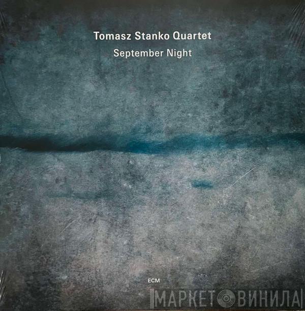  Tomasz Stańko Quartet  - September Night