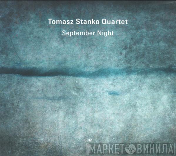 Tomasz Stańko Quartet - September Night