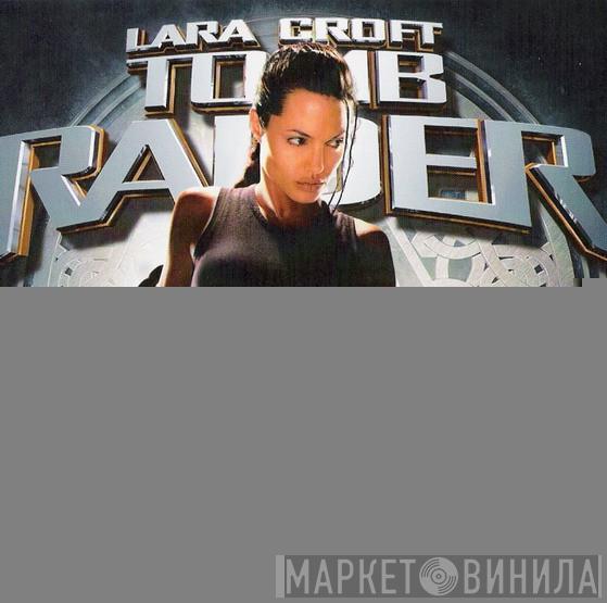  - Tomb Raider - Music From The Motion Picture