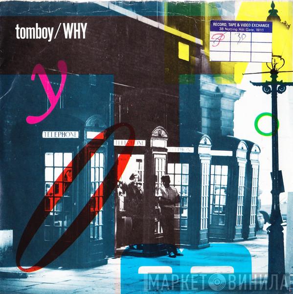  Tomboy   - Why