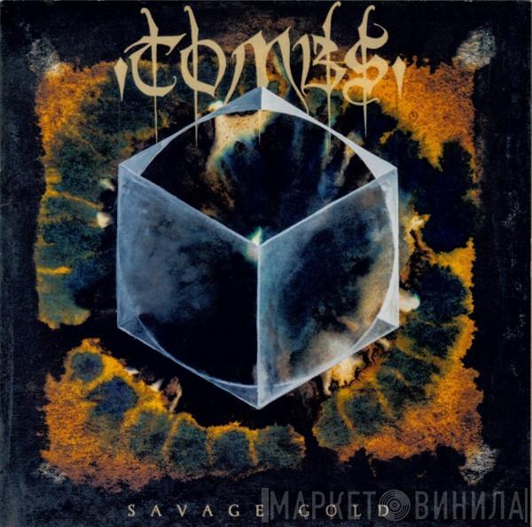  Tombs  - Savage Gold