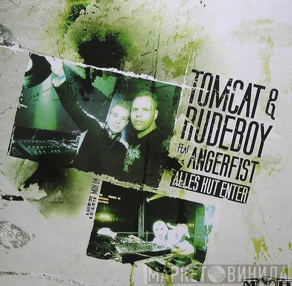 Tomcat , Rudeboy , Angerfist - Alles Kut Enter