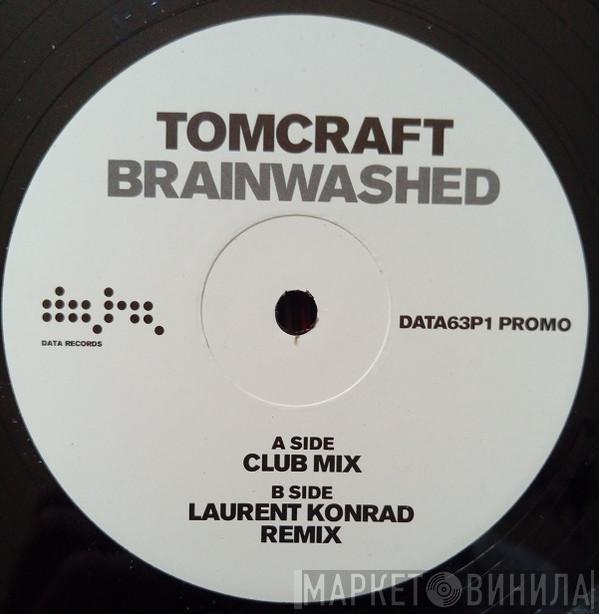 Tomcraft - Brainwashed