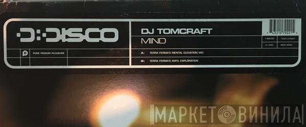 Tomcraft - Mind