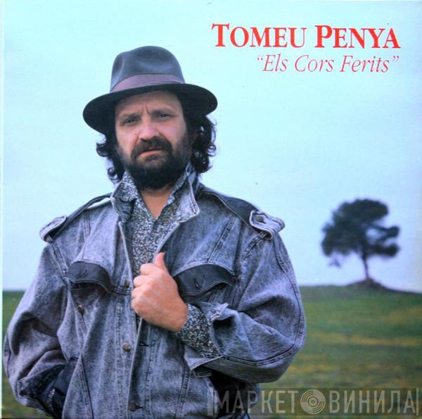 Tomeu Penya - Els Cors Ferits