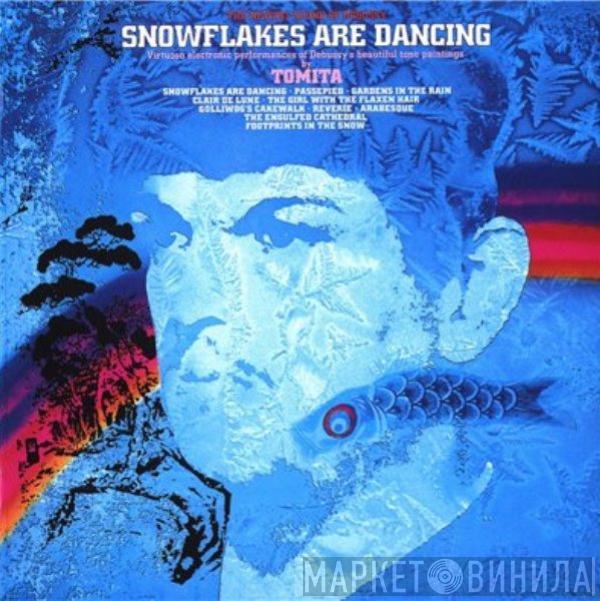 , Tomita  Claude Debussy  - Snowflakes Are Dancing