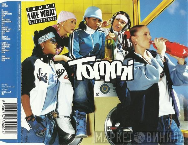 Tommi  - Like What