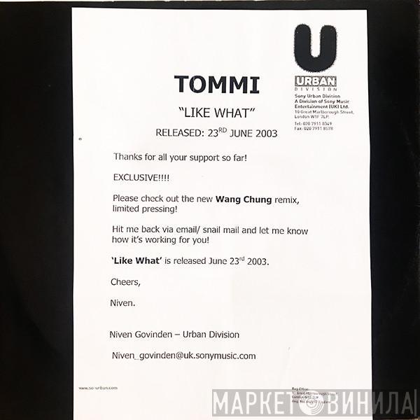 Tommi  - Like What