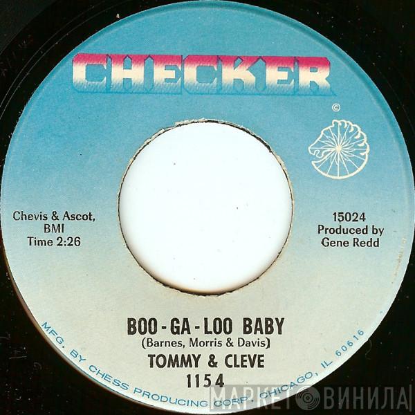 Tommy & Cleve - Boo-Ga-Loo Baby / I Don't Want To Share Your Love