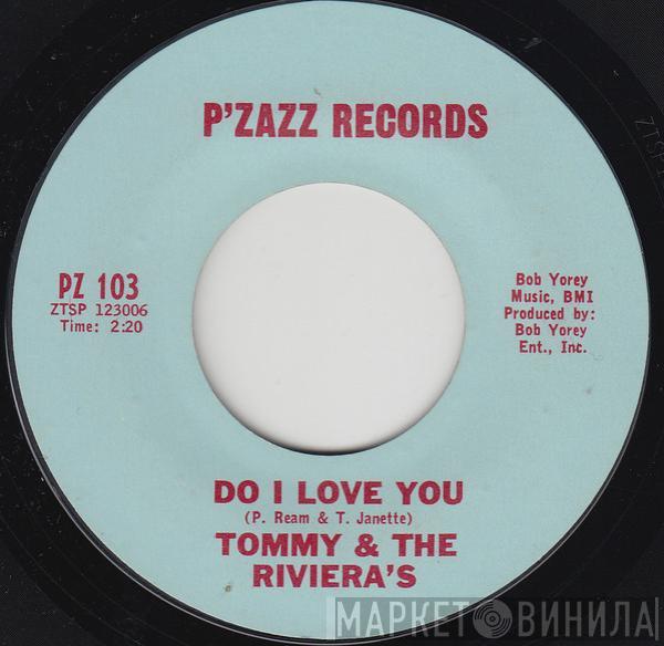 Tommy & The Riviera's - Do I Love You