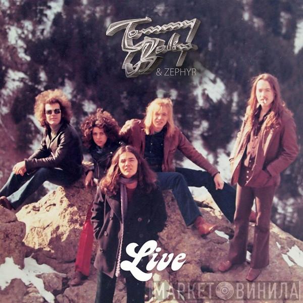 Tommy Bolin, Zephyr  - Live