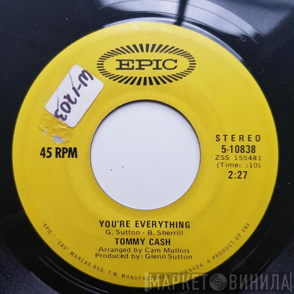 Tommy Cash - You're Everything / Someday When All My Dreams Come True