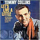 Tommy Collins - Let's Live A Little