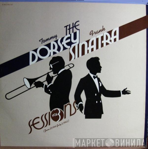 Tommy Dorsey, Frank Sinatra - The Dorsey / Sinatra Sessions Vol. 3 (June 27, 1941 - July 2, 1942)