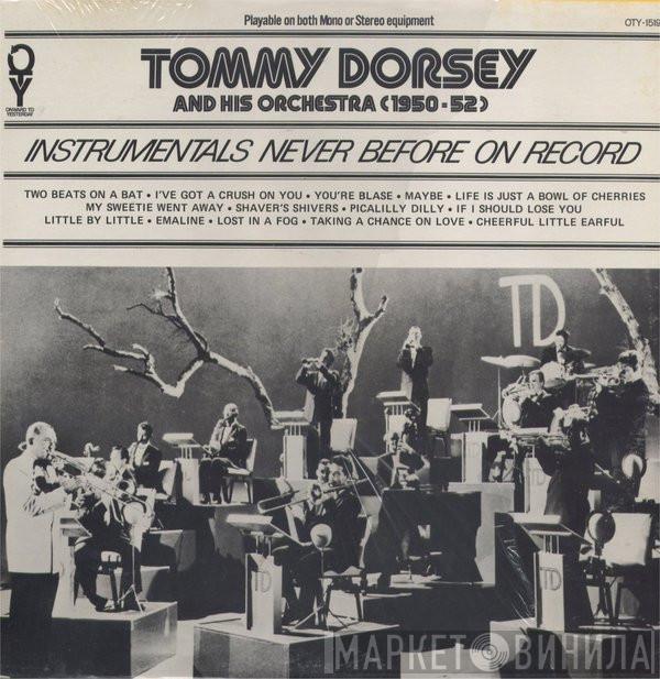 Tommy Dorsey And His Orchestra - (1950 - 52) - Instrumentals Never Before On Record