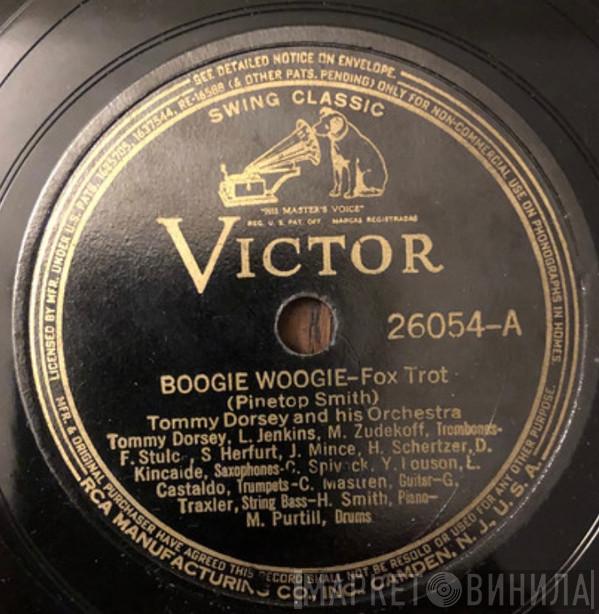  Tommy Dorsey And His Orchestra  - Boogie Woogie / Weary Blues