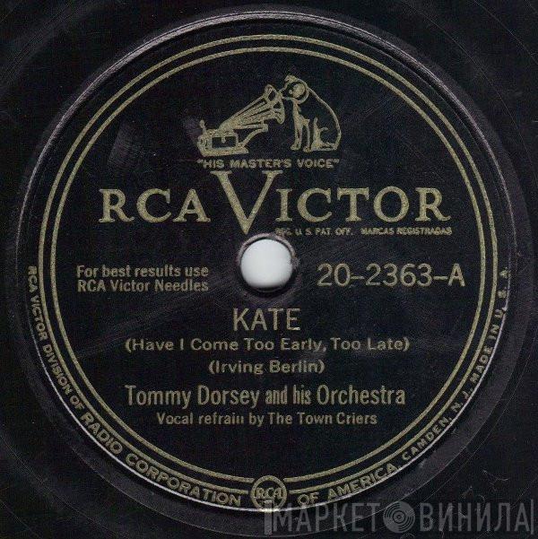  Tommy Dorsey And His Orchestra  - Kate / I'll Be There