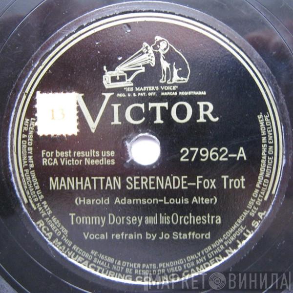  Tommy Dorsey And His Orchestra  - Manhattan Serenade / Blue Blazes