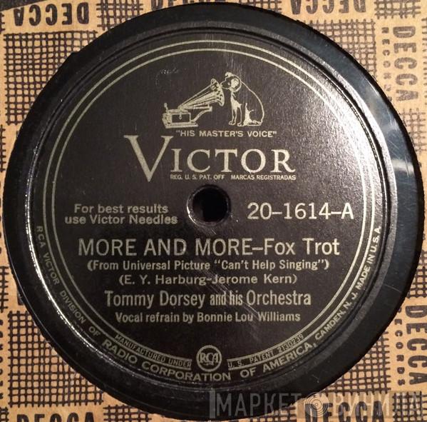  Tommy Dorsey And His Orchestra  - More And More / You're Driving Me Crazy