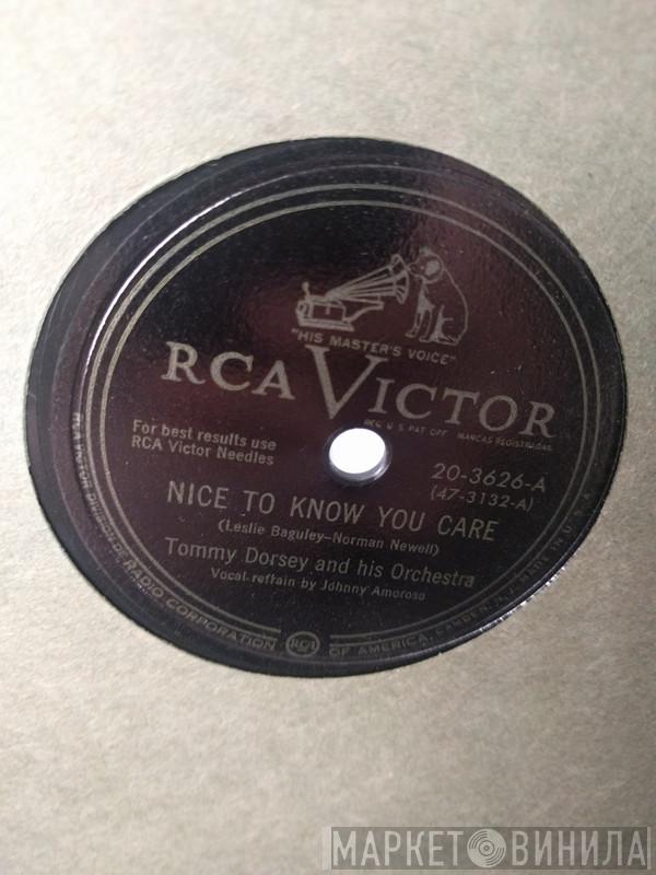  Tommy Dorsey And His Orchestra  - Nice To Know You Care / Puddle Wamp