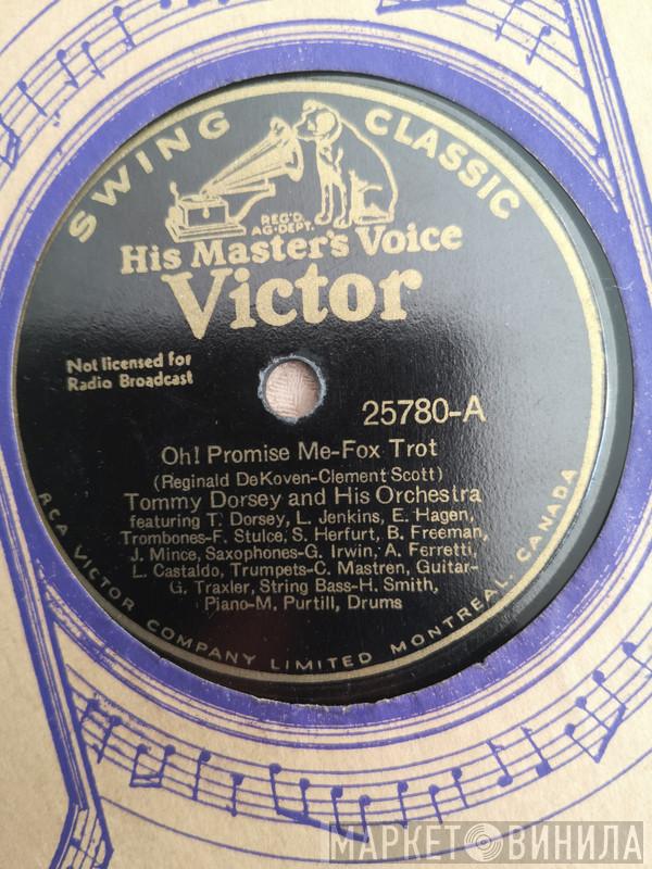  Tommy Dorsey And His Orchestra  - Oh! Promise Me / Shine On Harvest Moon