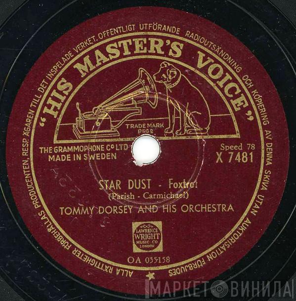  Tommy Dorsey And His Orchestra  - On The Sunny Side Of The Street / Stardust