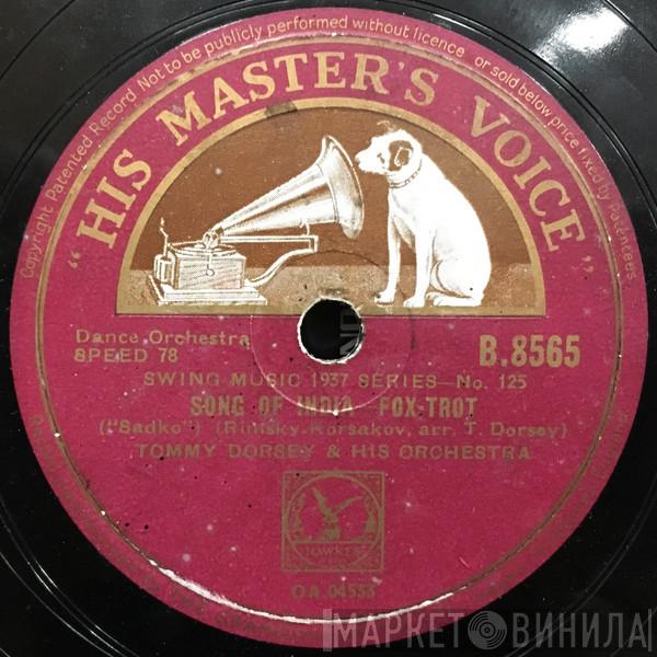  Tommy Dorsey And His Orchestra  - Song Of India / I'm Gettin' Sentimental Over You