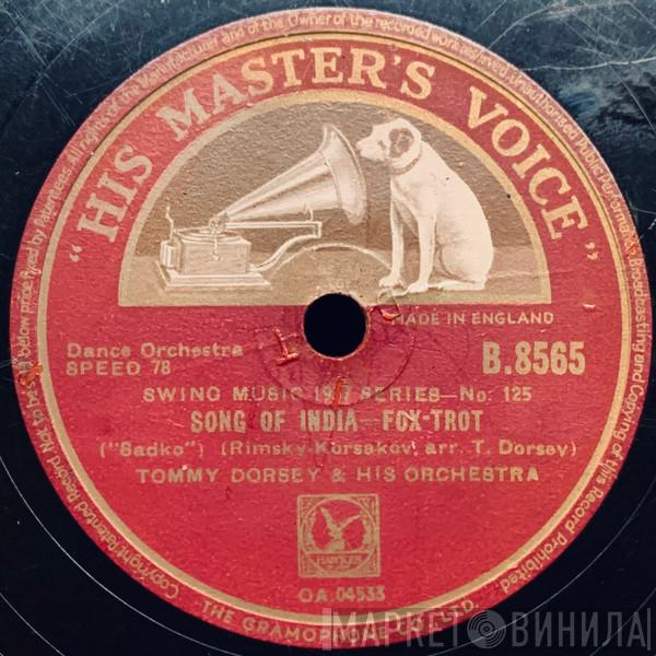  Tommy Dorsey And His Orchestra  - Song Of India / I'm Gettin' Sentimental Over You