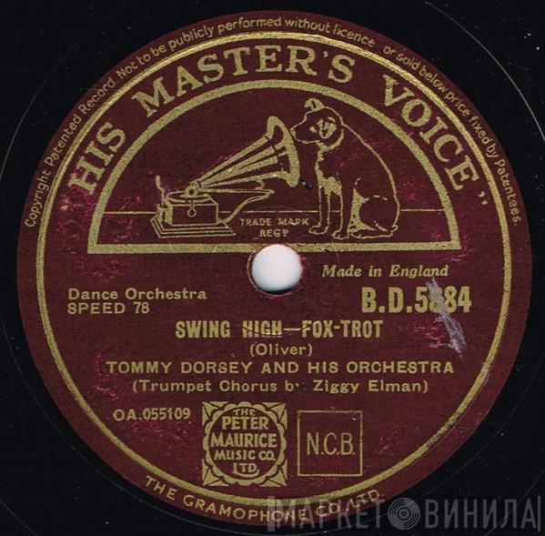 Tommy Dorsey And His Orchestra  - Swing High / Opus No. 1