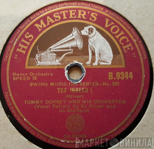  Tommy Dorsey And His Orchestra  - Yes Indeed! / Loose Lid Special