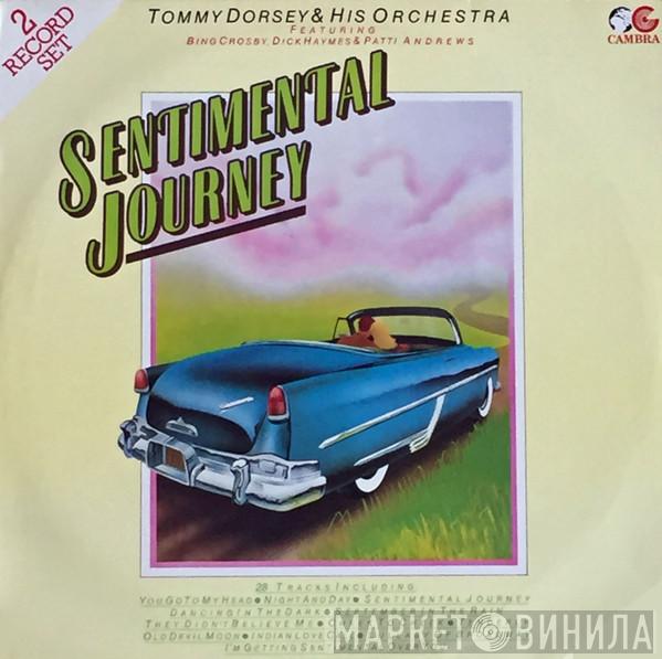 Tommy Dorsey And His Orchestra - Sentimental Journey