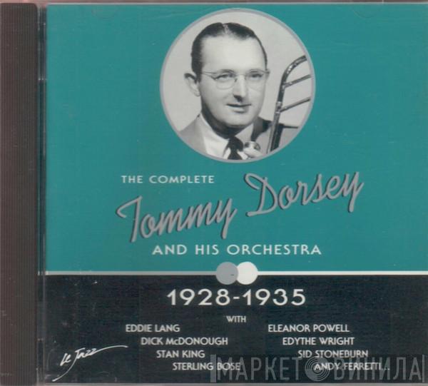  Tommy Dorsey And His Orchestra  - The Complete Tommy Dorsey And His Orchestra 1928-1935