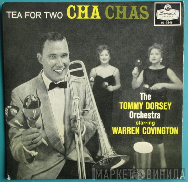 Tommy Dorsey And His Orchestra, Warren Covington - Tea For Two Cha Cha's