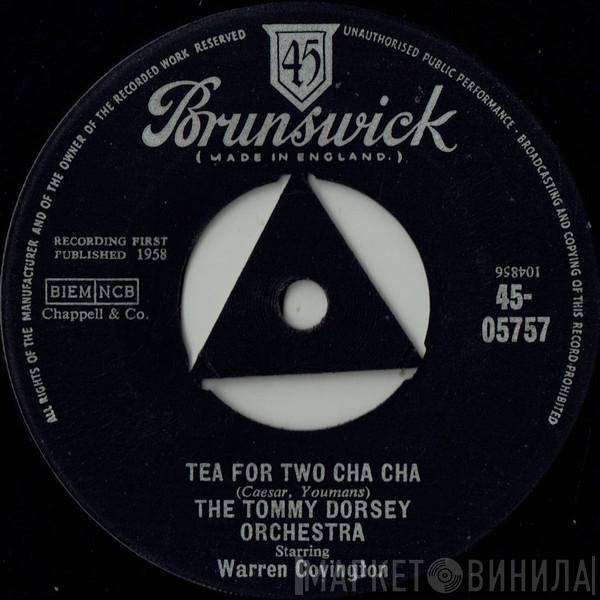 Tommy Dorsey And His Orchestra, Warren Covington - Tea For Two Cha Cha