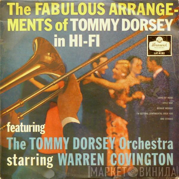 Tommy Dorsey And His Orchestra, Warren Covington - The Fabulous Arrangements Of Tommy Dorsey In Hi-Fi