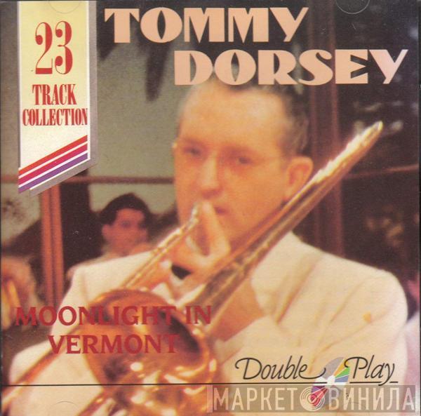 Tommy Dorsey - Moonlight In Vermont