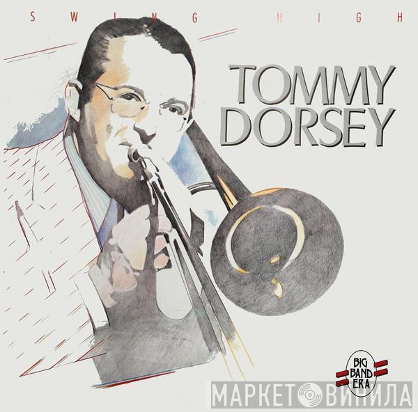 Tommy Dorsey - Swing High