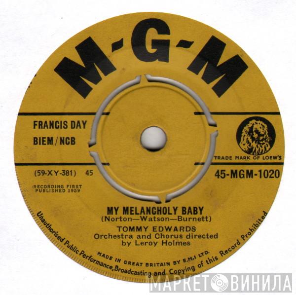 Tommy Edwards - My Melancholy Baby