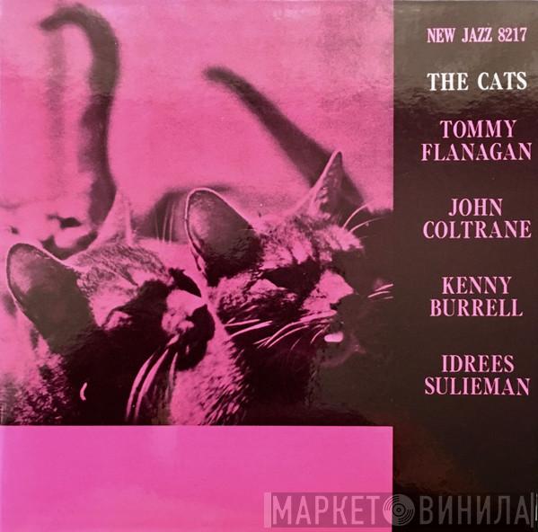 , Tommy Flanagan , John Coltrane , Kenny Burrell  Idrees Sulieman  - The Cats