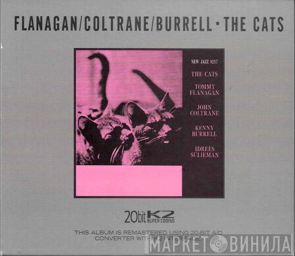 , Tommy Flanagan , John Coltrane , Kenny Burrell  Idrees Sulieman  - The Cats