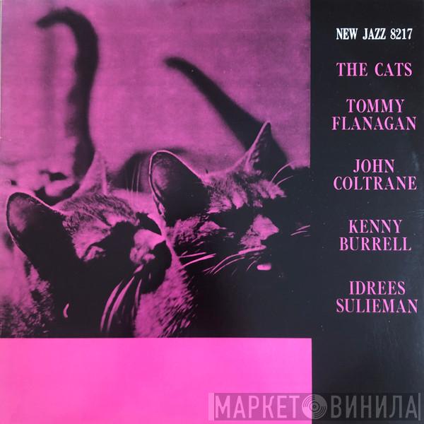 , Tommy Flanagan , John Coltrane , Kenny Burrell  Idrees Sulieman  - The Cats