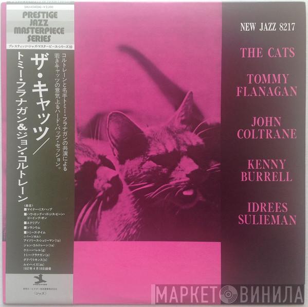 , Tommy Flanagan , John Coltrane , Kenny Burrell  Idrees Sulieman  - The Cats