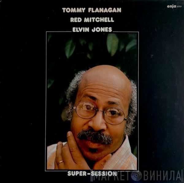 Tommy Flanagan, Red Mitchell, Elvin Jones - Super-Session