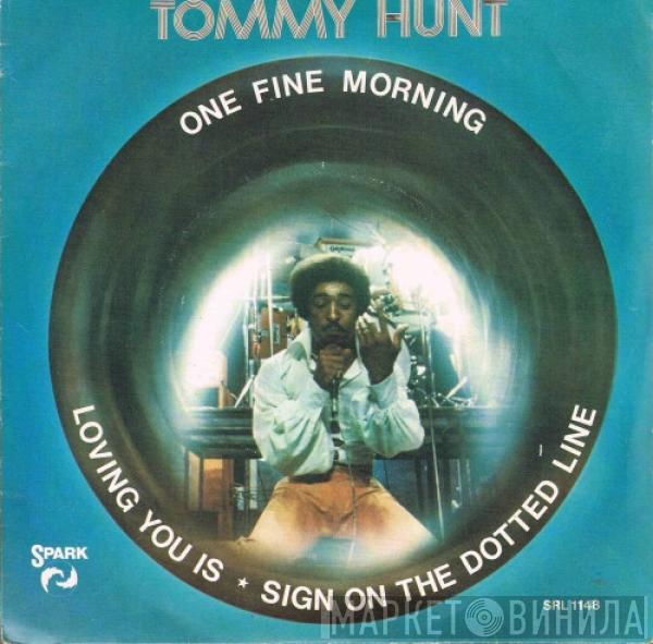 Tommy Hunt - One Fine Morning