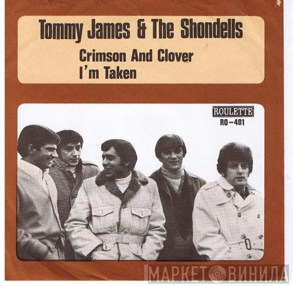  Tommy James & The Shondells  - Crimson And Clover / I'm Taken