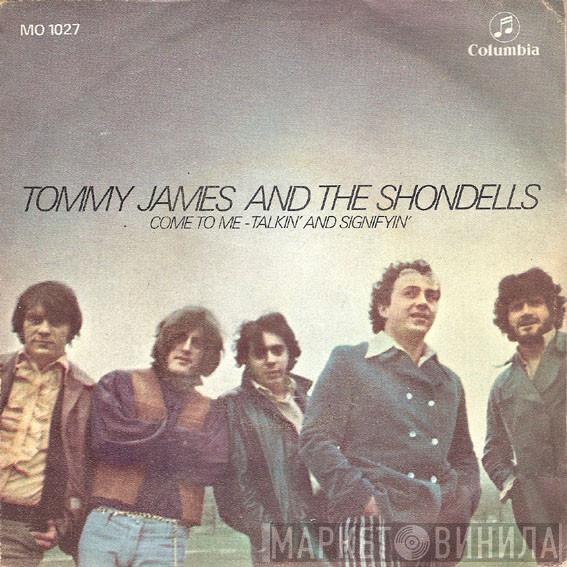 Tommy James & The Shondells - Come To Me / Talkin' And Signifyin'