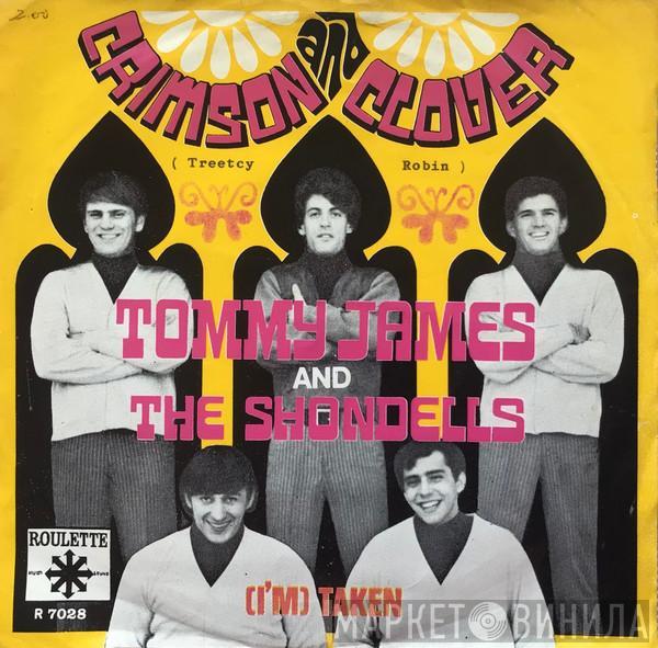 Tommy James & The Shondells - Crimson And Clover / I'm Taken