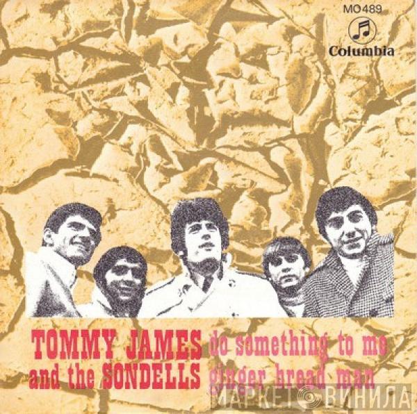 Tommy James & The Shondells - Do Something To Me